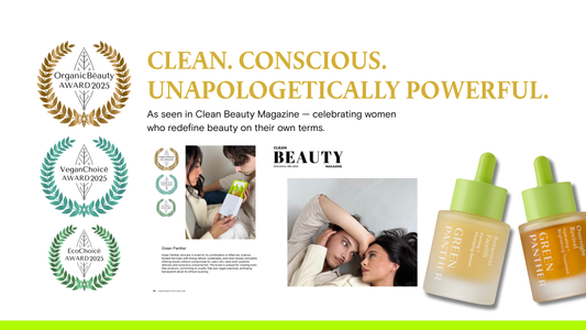 Green Panther Skincare Featured in Clean Beauty Magazine: How Founder Lucie Hammond Is Redefining Clean and Conscious Beauty.